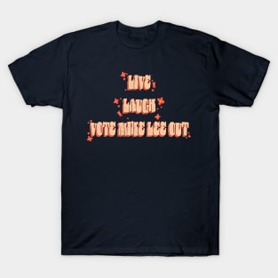 Live Laugh Vote Mike Lee Out T-Shirt